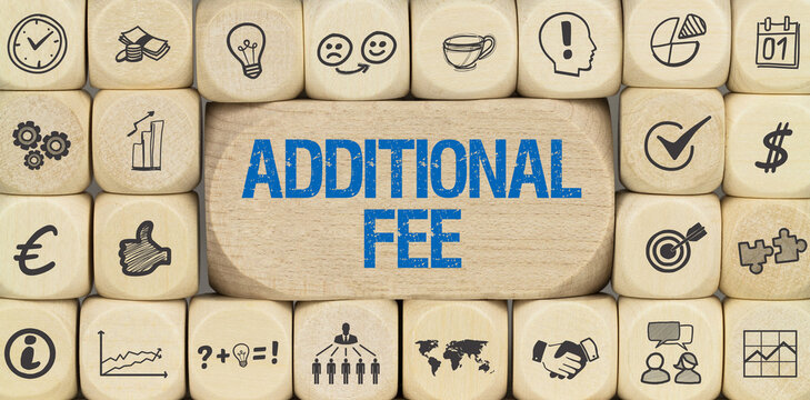Additional Fee	
