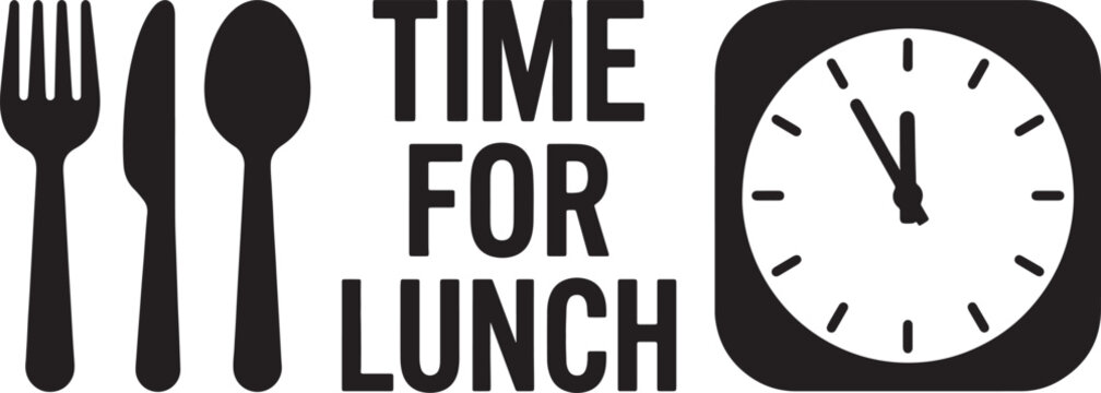 Time for lunch text with fork, knife, spoon, and clock black isolated on a white background, sign for restaurant, cafeteria, break time, or dining schedule