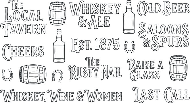 Western saloon signs whiskey wine and women cheers the rusty nail raise a glass last call cold beer.