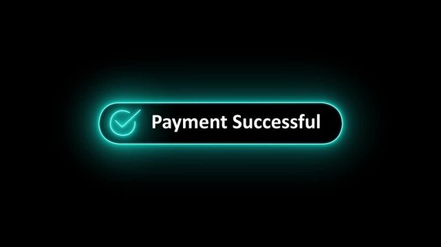 neon payment successful button on black background. neon check mark with payment successful. Confirmation, money transaction concept. 4k motion video.