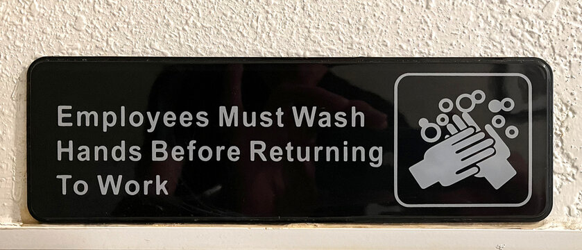 EMPLOYEES MUST WASH HANDS BEFORE RETURNING TO WORK sign