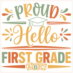 Obraz premium Proud Hello First Grade Graduation Design with ABC Blocks