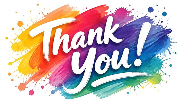 Expressive typographic illustration featuring the phrase 'Thank You!' hand-painted in bold white brush lettering across an energetic spectrum of layered watercolor and acrylic-inspired rainbow swashes