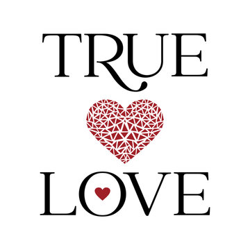 True love typography with red low poly geometric heart vector