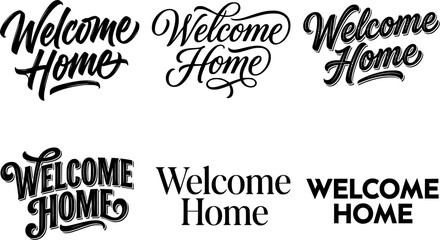 Obraz premium Various typographic Welcome Home phrases in black text on white background silhouette
