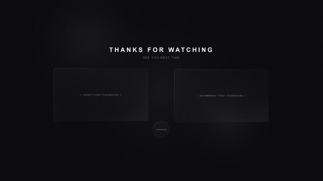 Minimalist premium black video end screen template with thanks for watching outro video placeholders and subscribe button design