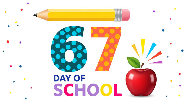 Pencil, number 67 with polka dots, red apple, and confetti, representing the 67th day of school, symbolizing achievement and celebration for students