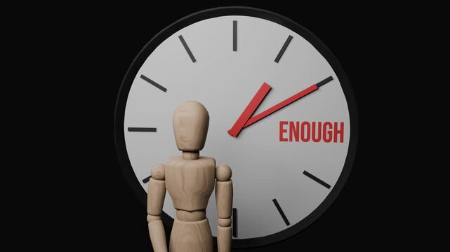 Enough Concept, Burnout Wooden Mannequin and Stopping Clock Animation
