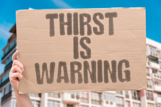 "Thirst Is Warning" Body signals dehydration urgently. THIRST. WARNING. DEHYDRATION. URGENT. SIGNAL.