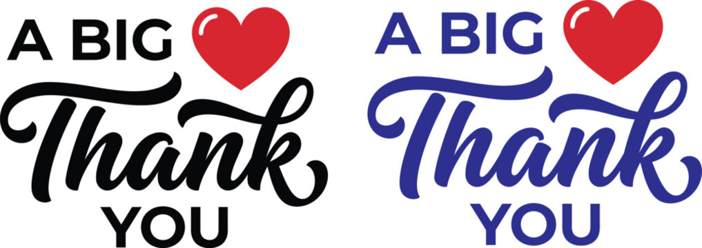 Elegant hand lettering typography design stating a big thank you with red heart icons in black and blue ink colors