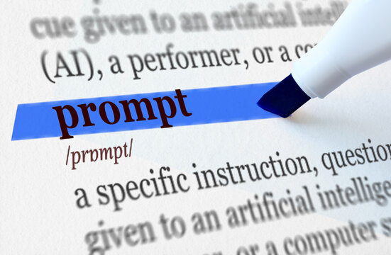 Prompt word highlighted in blue marker in dictionary with artificial intelligence instruction definition, AI technology concept