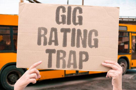 "Gig Rating Trap" Worker scored unfairly by customer. GIG. RATING. TRAP. WORKER. SCORE.