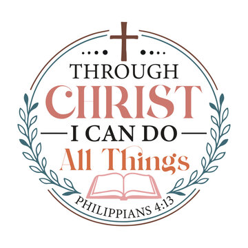  Through Christ I Can Do All Things Shirt Design, Boho Christian T-shirt Vector, Bible Verse Clipart, Scripture Quote, Christianity Clipart, Boho Floral Faith Graphic