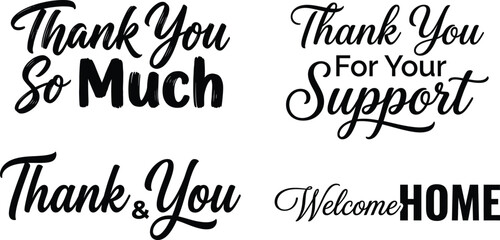 Black typography design thank you and welcome home signs for greeting cards © julfa