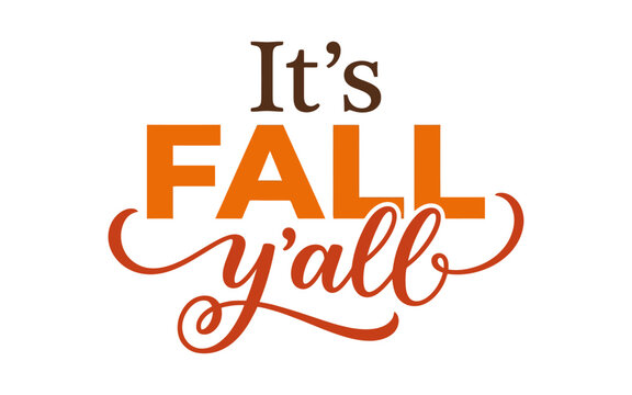 Festive fall typography 'it's fall y'all' halloween season greeting for autumn decorations and designs