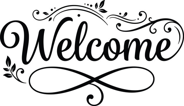 Elegant black welcome text vector illustration with decorative floral flourishes
