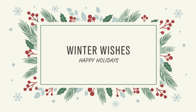 Winter wishes happy holidays seasonal card featuring elegant blank text frame surrounded by pine branches and berries.