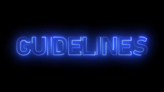 glowing neon guidelines sign animated on with black background on dark background.