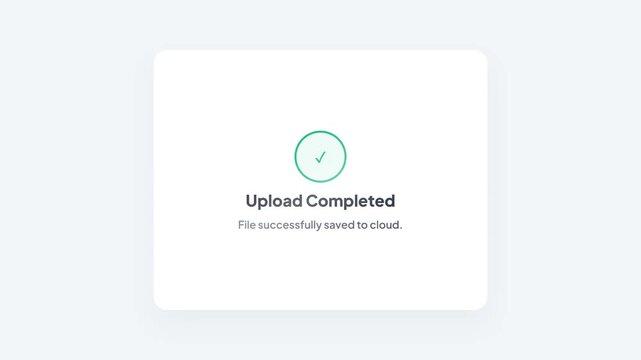 Cloud File Upload Status Interface with Progress Bar and Successful Completion Notification Video Animation