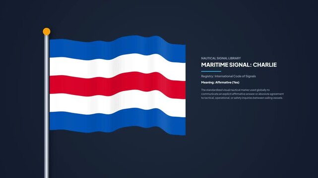 Maritime Signal Flag Charlie Waving with International Code of Signals Info on Dark Background