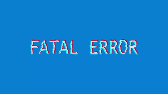 FATAL ERROR Blue Glitch Animation Loop