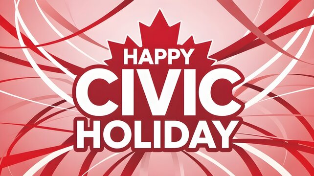 Happy civic holiday graphic canadian celebration long weekend design