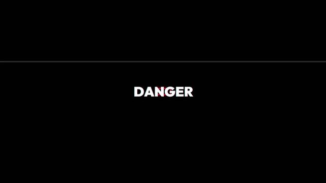 Danger text warning appears with bold white letters and red glitch effects in this intense high contrast motion video clip