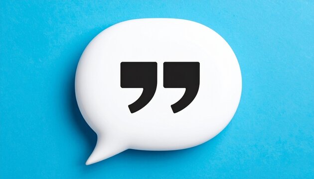 White speech bubble with black quotation marks on blue background symbolizing dialogue and communication clarity.