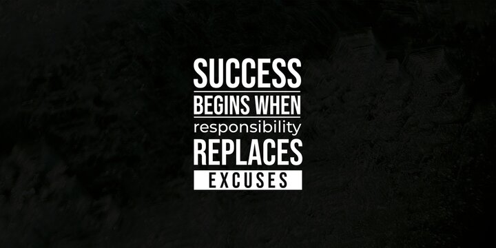 Success quote about replacing excuses with responsibility, presented in clean bold typography on a dark black and green textured background.