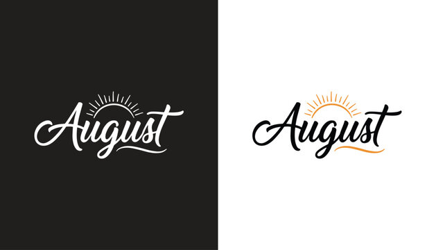 August Month Script Typography Vector Design Set with Rising Sun Symbol on Black and White Backgrounds