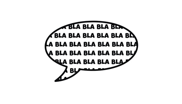 Speech bubble filled with repeated text saying bla bla to humorously represent endless talking, chatter, or lack of meaningful substance.