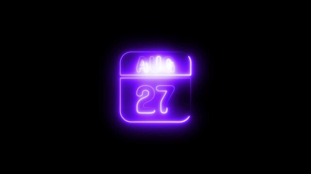 Glowing neon calendar august 27 date sign animation