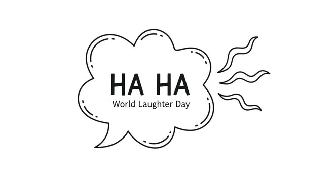 Speech bubble with HAHA and World Laughter Day text and wavy lines on a white background vector illustration
