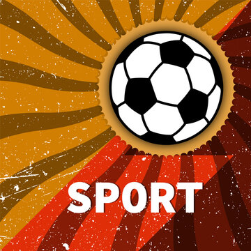 Vintage soccer football sports poster with retro sunburst background and grunge texture