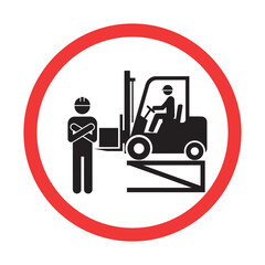 Safety warning icon showing person kept away from forklift © Liakat Jewel