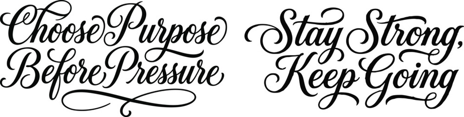 Motivational typography prints 'choose purpose' and 'stay strong' for home or office decor © Jhuma