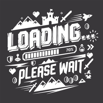 Loading Please Wait Typographic Vintage Artwork