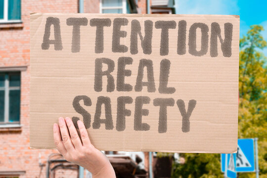 "Attention Real Safety" Focus is the ultimate protection. ATTENTION. FOCUS. SAFETY. PROTECTION. ULTIMATE.