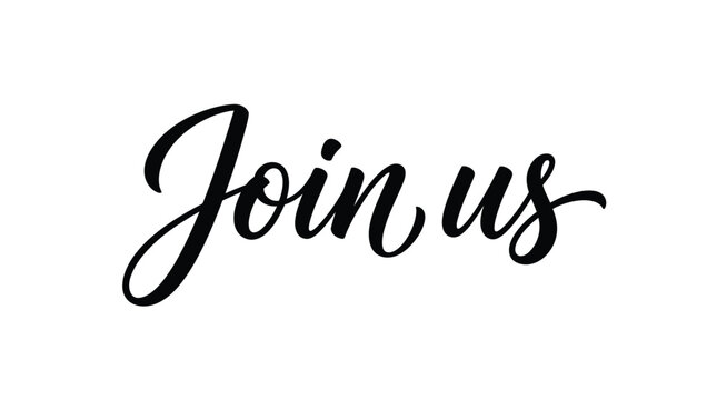 Elegant black handwritten calligraphy script lettering featuring the phrase join us on a clean background
