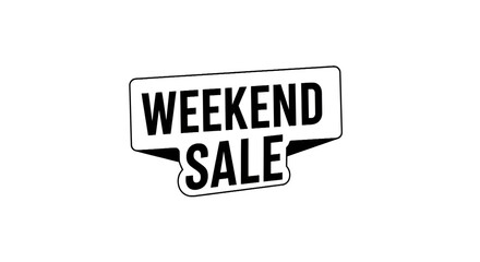 Obraz premium Weekend sale typographic badge in minimalist style.