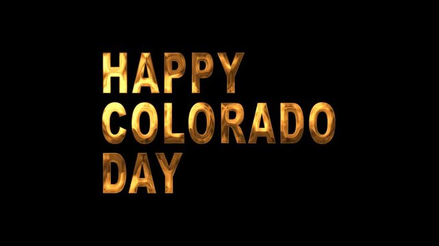 Gold happy colorado day letters black background shiny metallic greeting holiday festive text.