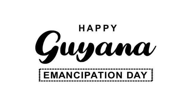 Happy guyanaa emancipation day text animation. Suitable for holiday promotions, event advertising, and social media posts.
