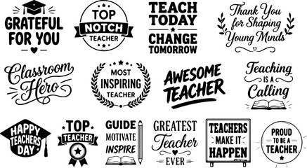 Fototapeta premium Teacher appreciation quotes bundle, 14 black typography labels for educators, school classroom hero vector set, inspirational teaching phrases