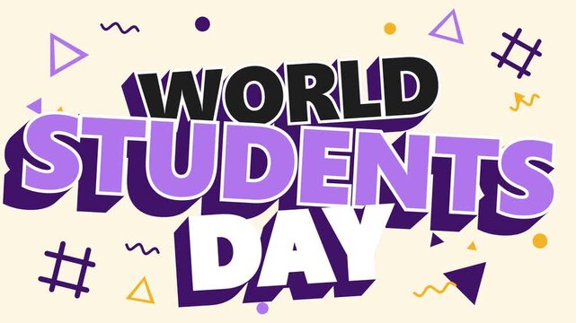 World Students Day 3D Typography Animation for Educational Academic Social Media Content and Events