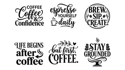 Obraz premium Collection of decorative black text phrases related to coffee including themes of confidence daily enjoyment creation and grounding