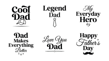 Obraz premium Collection of six different Fathers Day themed graphic quotes with icons including a baseball cap necktie heart stars and a mustache