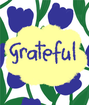 Grateful Handwritten Text on Floral Background Illustration