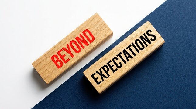 Beyond expectations concept shown on beautiful wooden blocks.