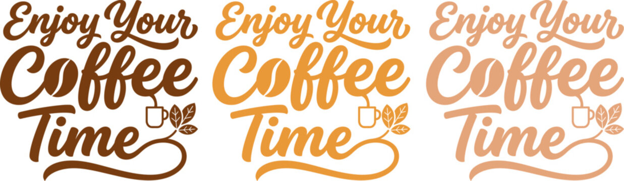 Enjoy your coffee time hand lettered quotes set for cafe decor