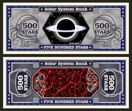 Vector obverse, reverse of space banknote. Denomination of 500 stars. Black hole and red blurred cosmos. Astronaut and spacesuit, grid. Play money. Solar system bank. Five hundred. Cosmic note